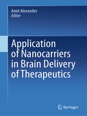 cover image of Application of Nanocarriers in Brain Delivery of Therapeutics